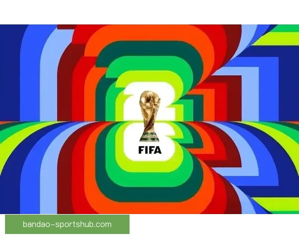 2026年世界杯举办地揭晓多国联合承办赛事盛况提前揭秘
